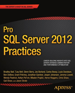 Pro SQL Server 2012 Practices - Chris Shaw