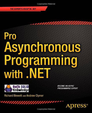 Pro Asynchronous Programming with .Net - Andrew Clymer