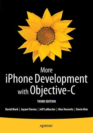 More iPhone Development with Objective-C : Further Explorations of the iOS SDK - Kevin Kim