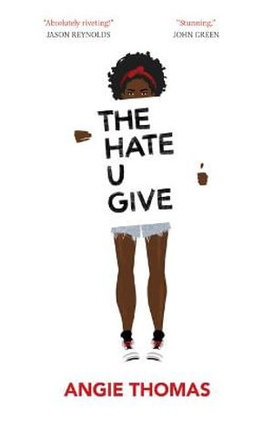 The Hate U Give - Angie Thomas