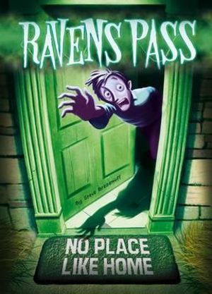 No Place Like Home : Ravens Pass - Steve Brezenoff