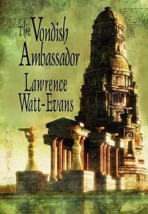 The Vondish Ambassador - Lawrence Watt-Evans