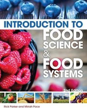 Introduction to Food Science and Food Systems : 2nd Edition - Prof. Rick Parker