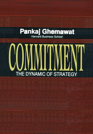 Commitment - Pankaj Ghemawat