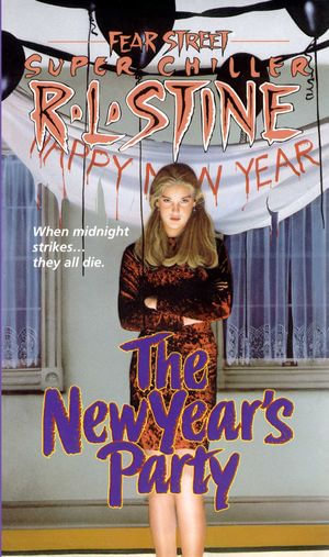 The New Year's Party : Fear Street Superchillers - R.L. Stine