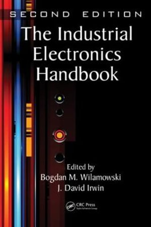 Electrical Engineering Handbook : The Electrical Engineering Handbook - Bogdan M. Wilamowski