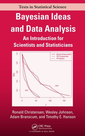 Bayesian Ideas and Data Analysis : An Introduction for Scientists and Statisticians - Ronald Christensen