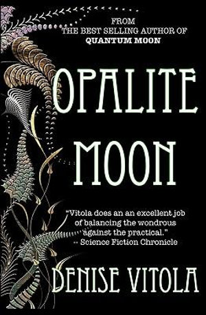 Opalite Moon - Denise Vitola