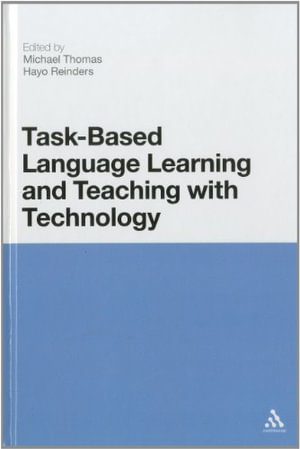 Task-Based Language Learning and Teaching with Technology - Michael Thomas
