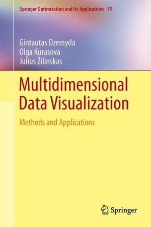 Multidimensional Data Visualization : Methods and Applications - Gintautas Dzemyda