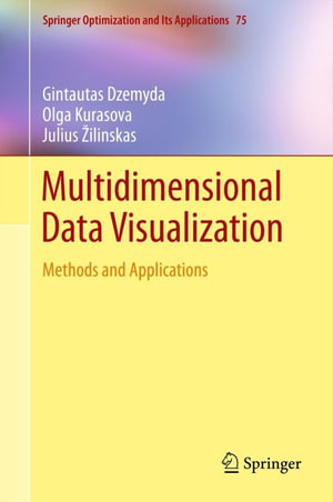 Multidimensional Data Visualization : Methods and Applications - Gintautas Dzemyda