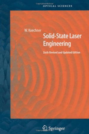 Springer Optical Sciences : Springer Series in Optical Sciences - Walter Koechner