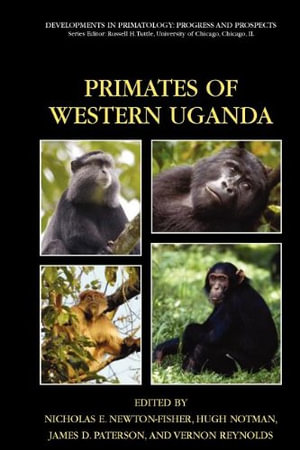 Developments in Primatology : Progress and Prospects - Hugh Notman