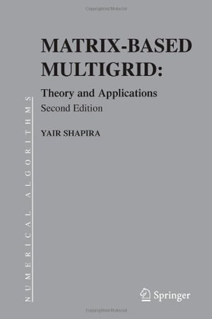 Numerical Methods and Algorithms : Theory and Applications - Yair Shapira