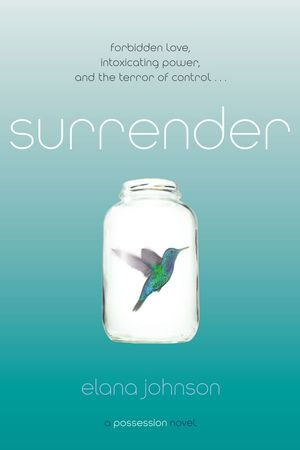 Surrender : A Possession Novel - Elana Johnson