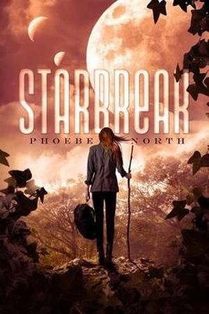 Starbreak : Starglass Sequence - Phoebe North