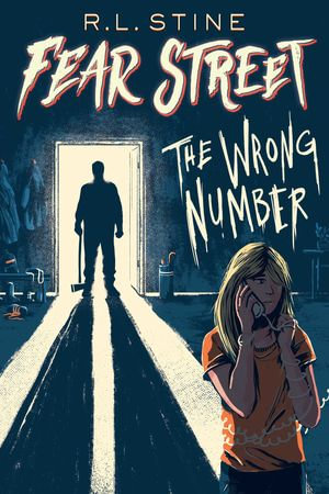 The Wrong Number : Fear Street - R.L. Stine
