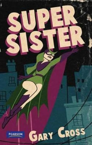 Nitty Gritty 1 : Super Sister - Gary Cross