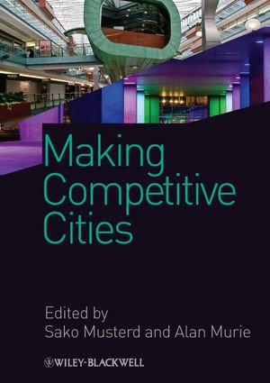 Making Competitive Cities - Sako Musterd