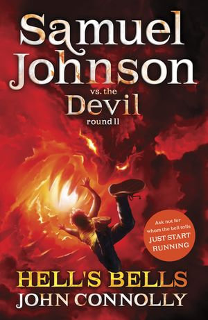 Hell's Bells : A Samuel Johnson Adventure: 2 - John Connolly