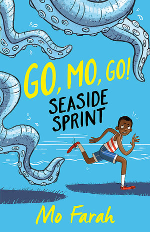 Go, Mo, Go! : Seaside Sprint! : Book 3 - Mo Farah