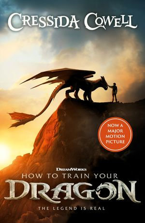 How to Train Your Dragon : Book 1 - Read the hilarious first book that inspired the films - Cressida Cowell
