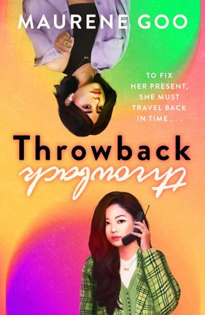 Throwback : A Reece's Book Club Pick - Maurene Goo