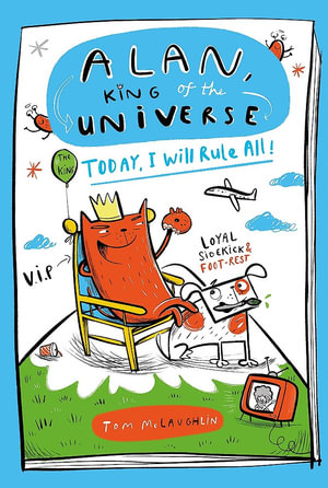 Alan, King of the Universe 2 : Book 2 - Tom McLaughlin
