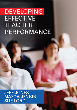 Developing Effective Teacher Performance - Jeff Jones