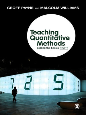 Teaching Quantitative Methods : Getting the Basics Right - Author