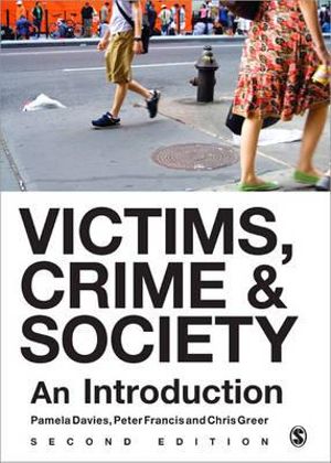 Victims, Crime and Society : An Introduction - Pamela Davies