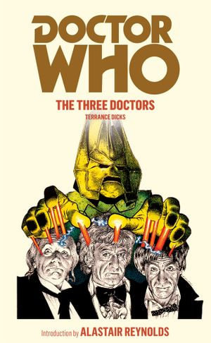 Doctor Who : The Three Doctors - Terrance Dicks