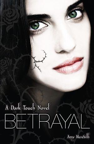 Dark Touch : Betrayal - Amy Meredith