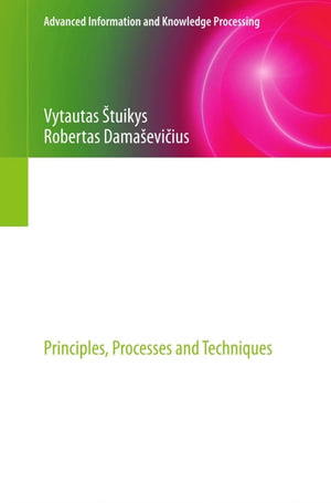Meta-Programming and Model-Driven Meta-Program Development : Principles, Processes and Techniques - Vytautas Štuikys