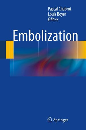 Embolization : Medicine (R0) - Louis Boyer