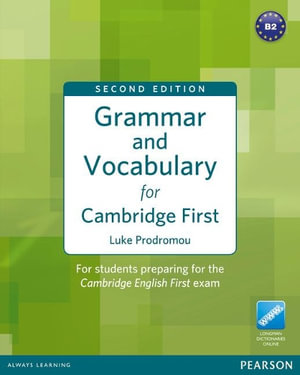 Grammar and Vocabulary for FCE 2nd Edition without key plus access to Longman Dictionaries Online : Grammar and Vocabulary - Luke Prodromou