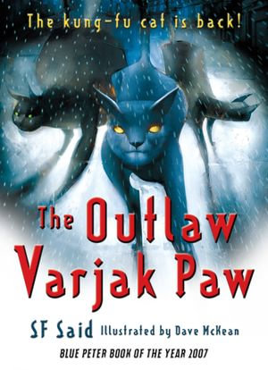The Outlaw Varjak Paw : Varjak Paw : Book 2 - SF Said