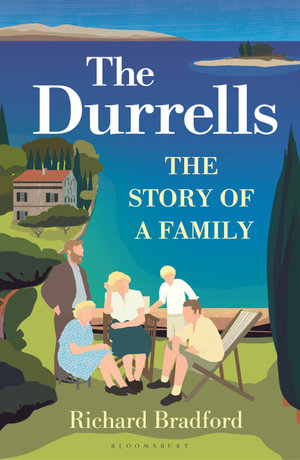 The Durrells : The Story of a Family - Richard Bradford