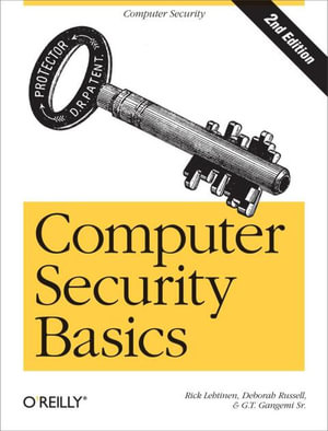 Computer Security Basics : Computer Security - Rick Lehtinen