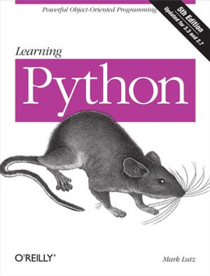 Learning Python : Powerful Object-Oriented Programming - Mark Lutz