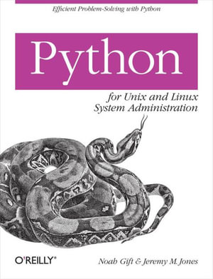 Python for Unix and Linux System Administration - Noah Gift