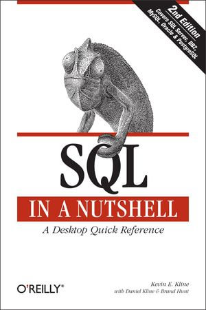 SQL in a Nutshell : A Desktop Quick Reference - Kevin Kline