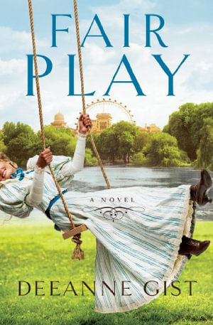 Fair Play : No Series - Deeanne Gist