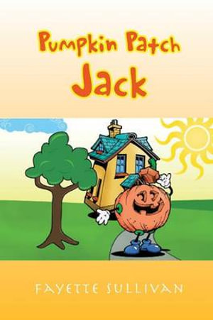 Pumpkin Patch Jack - Fayette Sullivan