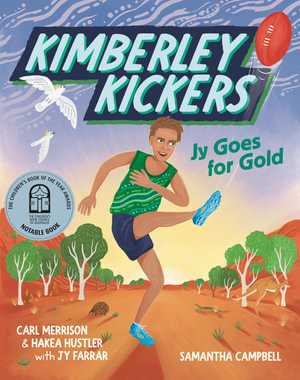 Kimberley Kickers : Jy Goes for Gold  : Kimberley Kickers - Carl Merrison