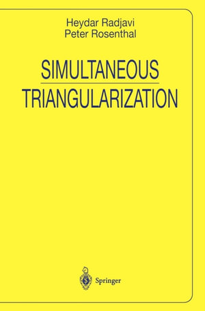 Simultaneous Triangularization - Heydar Radjavi