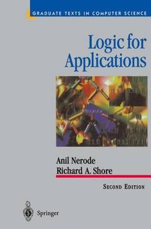 Logic for Applications : Texts in Computer Science - Anil Nerode