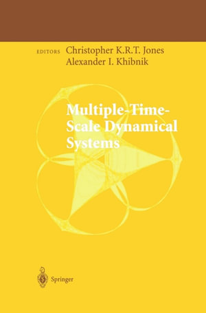 Multiple-Time-Scale Dynamical Systems - Alexander I. Khibnik