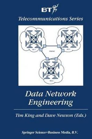 Data Network Engineering : Bt Telecommunications - Tim King