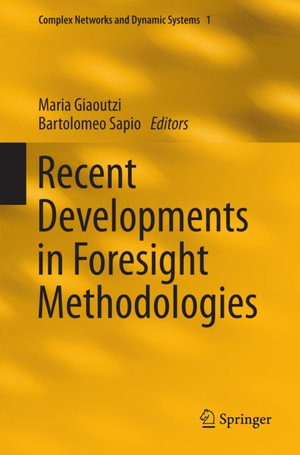 Recent Developments in Foresight Methodologies : Business and Management (R0) - Maria Giaoutzi